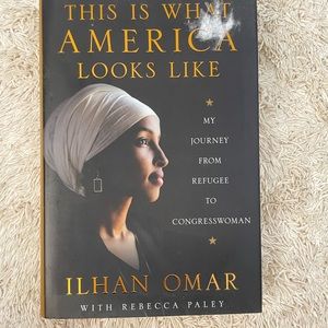 This is what America looks like by Ilhan Omar